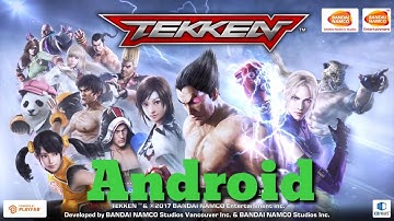 TEKKEN Android - First Look