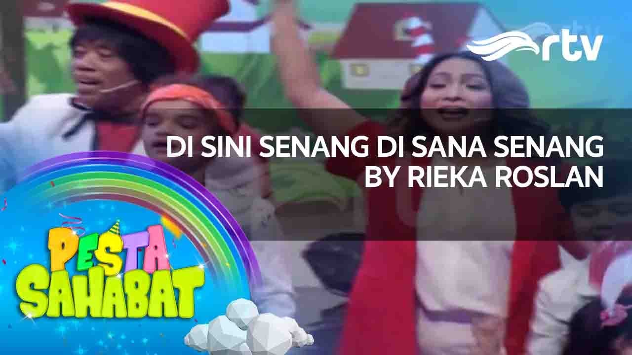 Rieka Roslan - Di Sini Senang Di Sana Senang - YouTube