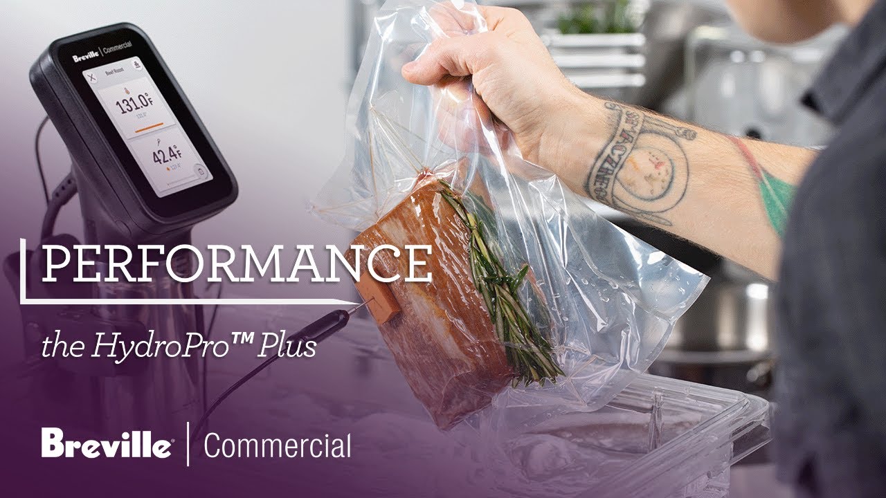 THE HYDROPRO™ PLUS IMMERSION CIRCULATOR Sous Vide* –