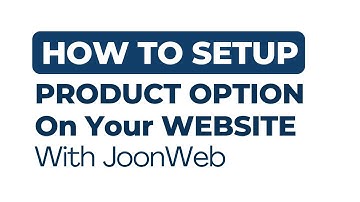 How to Add Product Options on Your Website | JoonWeb Tutorial for Bakery, Clothing & Gift Stores
