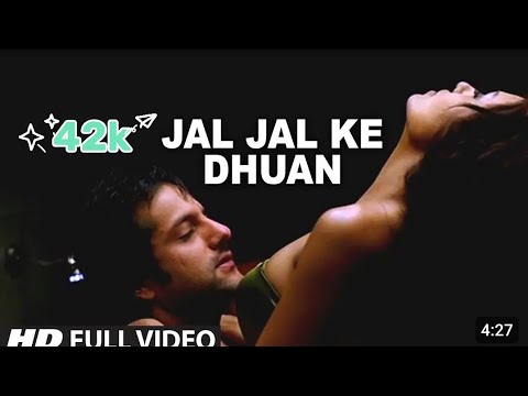 Jal Jal Ke Dhuan [Full Song] Ek Khiladi Ek Haseena saxe video hot video  music in india