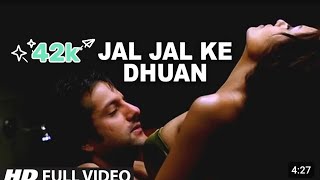 Jal Jal Ke Dhuan [Full Song] Ek Khiladi Ek Haseena saxe video hot video  music in india