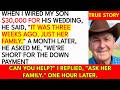 When I Asked My Son About The Wedding I Paid For, He Said, "It Was Three Weeks Ago. Just Her Fami...