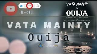 VATA MAINTY na OUIJA (Tantara lava Record FM)