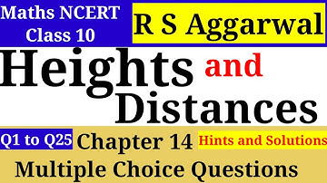 Class 10 RS Aggarwal Chapter 14 HeightsandDistances Q1-25 Multiple Choice Questions Hints&Solutions