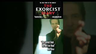 Read the actual journal  of the Exorcism & the book movie  "The Exorcist www.spookedtv.com