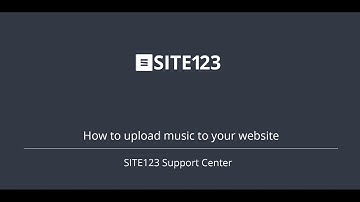 SITE123 - How to upload music to your website