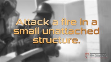 Essentials 6th Edition - Attack a Fire in a Small Unattached Structure