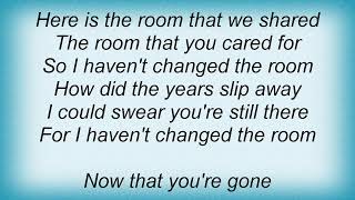 Barry Manilow - I Haven&#39;t Changed The Room Lyrics
