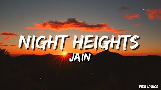 Jain - Night Heights (Lyrics)