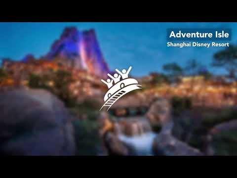 Adventure Isle | Shanghai Disney Resort | Theme Park Music