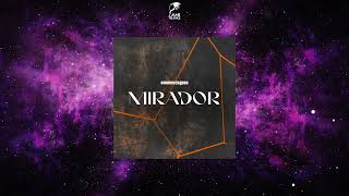 Cosmic Gate - Mirador (Extended Mix) [WAKE YOUR MIND RECORDS]