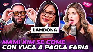 MAMI KIM RESPONDE A PAOLA FARIA POR SER UNA LAMBONA Y DOBLE VOZ DE MARIACHI BUDDA 