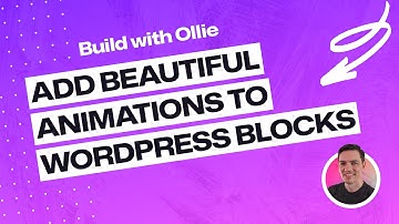 Add Beautiful Animations to WordPress Blocks with Ollie Pro
