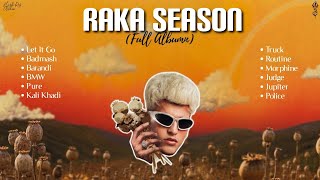 Raka Season - Full Albumn | Audio Jukebox | New Punjabi Songs 2026 | Latest Punjabi Songs 2026