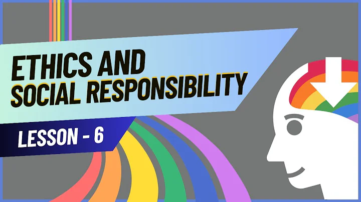 Why Ethics & Social Responsibility Matter in Business Today