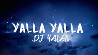 DJ Yalan Tik Tok Remix Terbaru | Yalla Yalla TikTok 2020