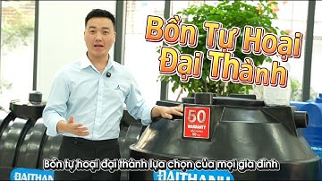 Bồn Tự Hoại Đại Thành Septic - Bền 50 Năm, Chống Rò Rỉ, Lọc Sạch Hiệu Quả!