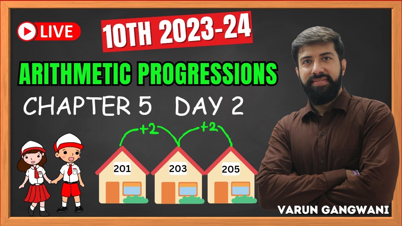 Class 10 Maths | Chapter 5 | Arithmetic Progressions | Day 2 | NCERT ...