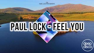 Paul Lock - Feel You - Paul Lock