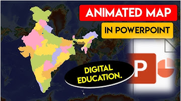 How to animate maps in PowerPoint || Digital Education with PowerPoint