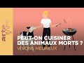 Peut-on cuisiner des animaux morts ? - ARTE Radio Podcast