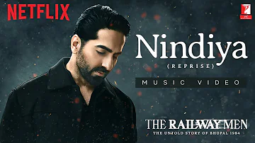 Ayushmann Khurrana | Nindiya Song Reprise | The Railway Men | Sanchit & Ankit Balhara, Kausar Munir