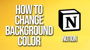 How To Change Background Color Notion Tutorial