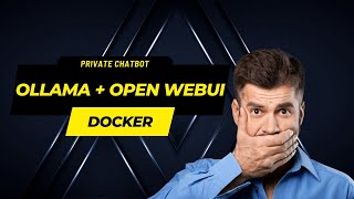 Self-Hosted AI Chatbot: Ollama + Open WebUI on Docker (Private &amp; Secure)