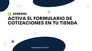 Cómo activar el Botón de Cotización en Jumpseller: Guía Paso a Paso