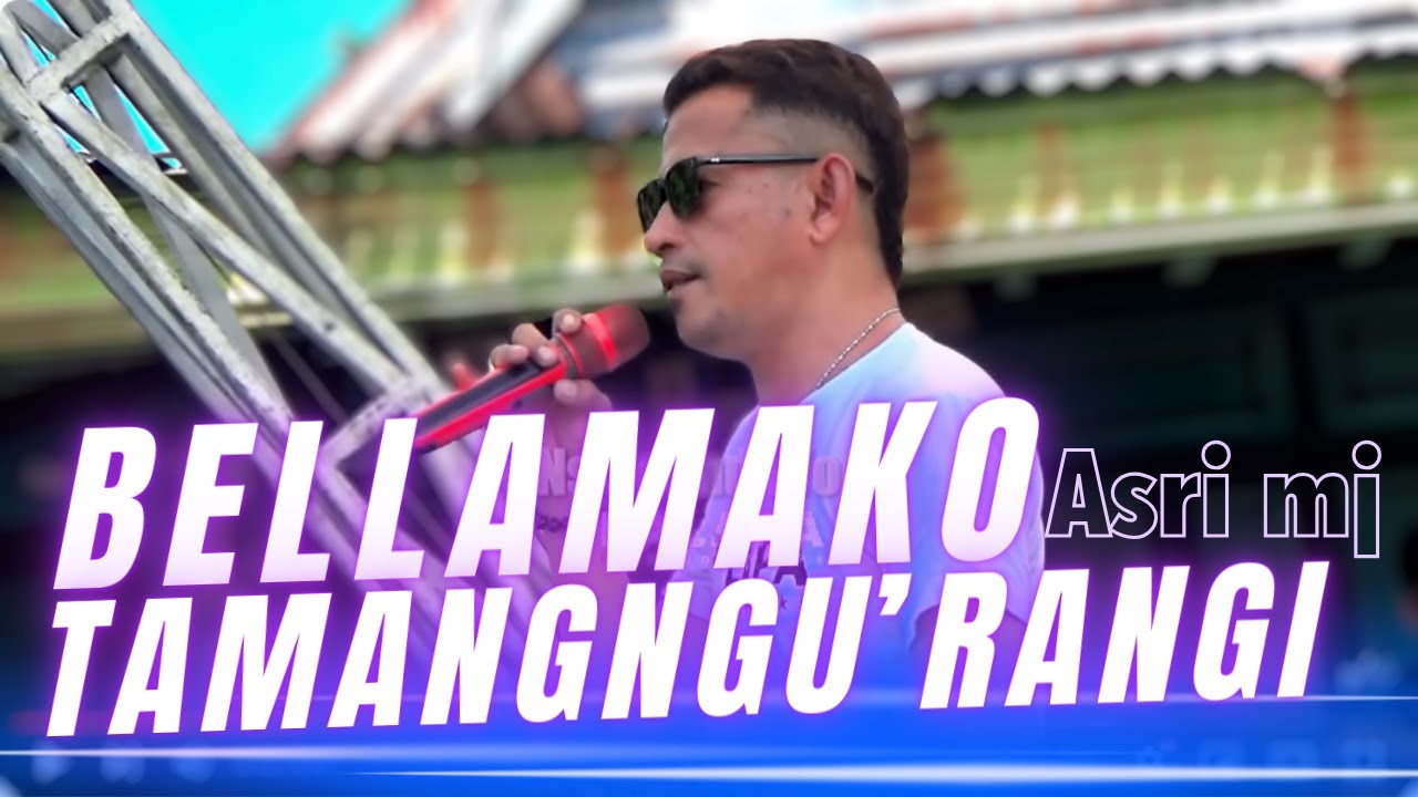 BELLAMAKO TAMANGNGU'RANGI - ASRI MJ || PALAPA LIVE BORONG KALUKUA || GANTARANGKEKE || KAB BANTAENG