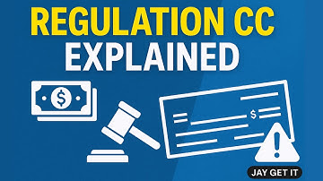 Regulation CC Explained | Funds Availability & Check Holds | Jay Get It