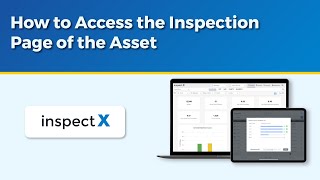 How to Access the Inspection Page of the Asset | #inspectx #assetintel