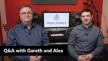 Q&A with Gareth and Alex - All About Music Matters