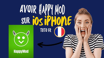 Comment Installer Happymod sur iOS iPhone & iPad (Nouveau)