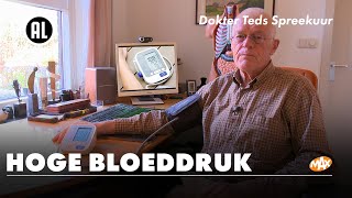 Hoge bloeddruk  Wat moet je doen? | DOKTER TEDS SPREEKUUR