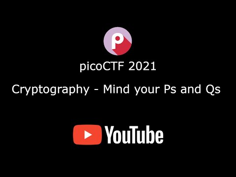 picoCTF 2021 writeup [44] - Cryptography - Mind your Ps and Qs