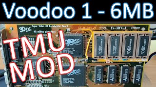 3Dfx Voodoo Memory Upgrade - 6MB MOD (Part 1)