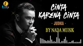 Download Lagu Cinta Karena Cinta – Judika (Lirik) MP3