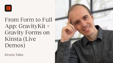 From Form to Full App: GravityKit + Gravity Forms on Kinsta (Live Demos)