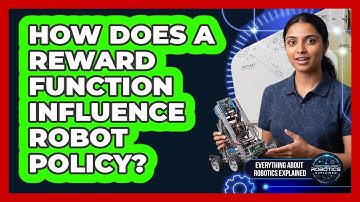 How Does A Reward Function Influence Robot Policy?