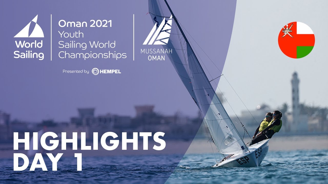 Day 1 Highlights | 2021 Youth Sailing World Championships