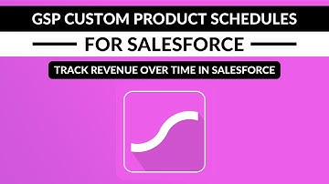 Custom Product Schedules Track Revenue Over Time In Salesforce