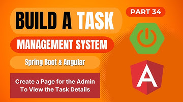 Task Management System with Spring Boot Angular | Create an Admin Page To View the Task Details |#34