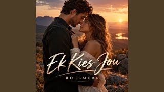 Ek kies jou