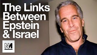 Rumours Jeffrey Epstein Worked For Israel Won’t Go Away