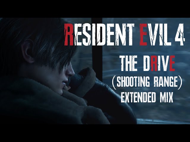 Resident Evil 4 Remake - The Drive Extended Theme (Shooting Range Bonus Mix) class=