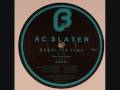 AC Slater - Bassline Time