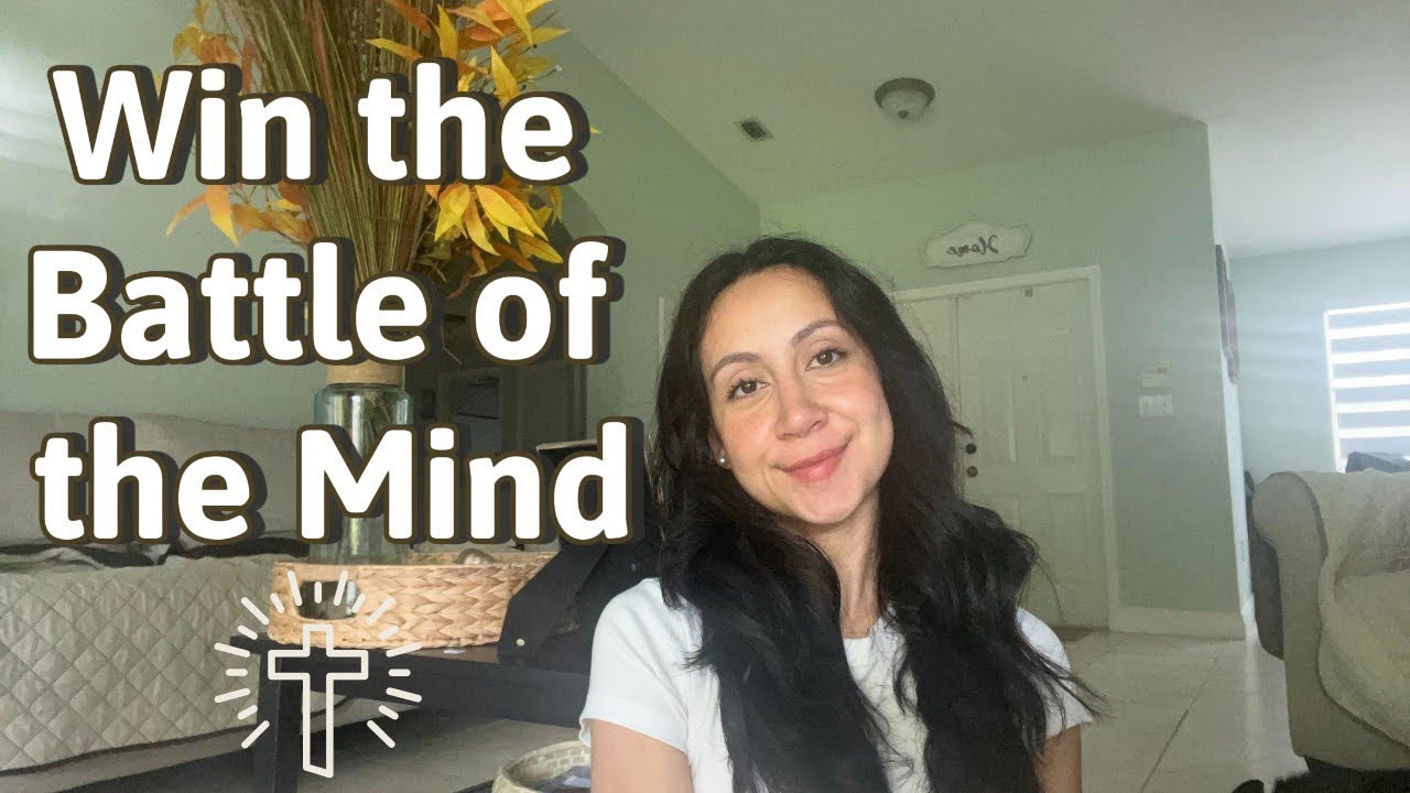 5 Ways to win the Battle | Mind of Christ - YouTube