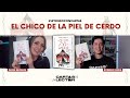 Platicando con @RaizaRevelles99 📚🤩 LC: El chico de la piel de cerdo | Cartas de un Lector